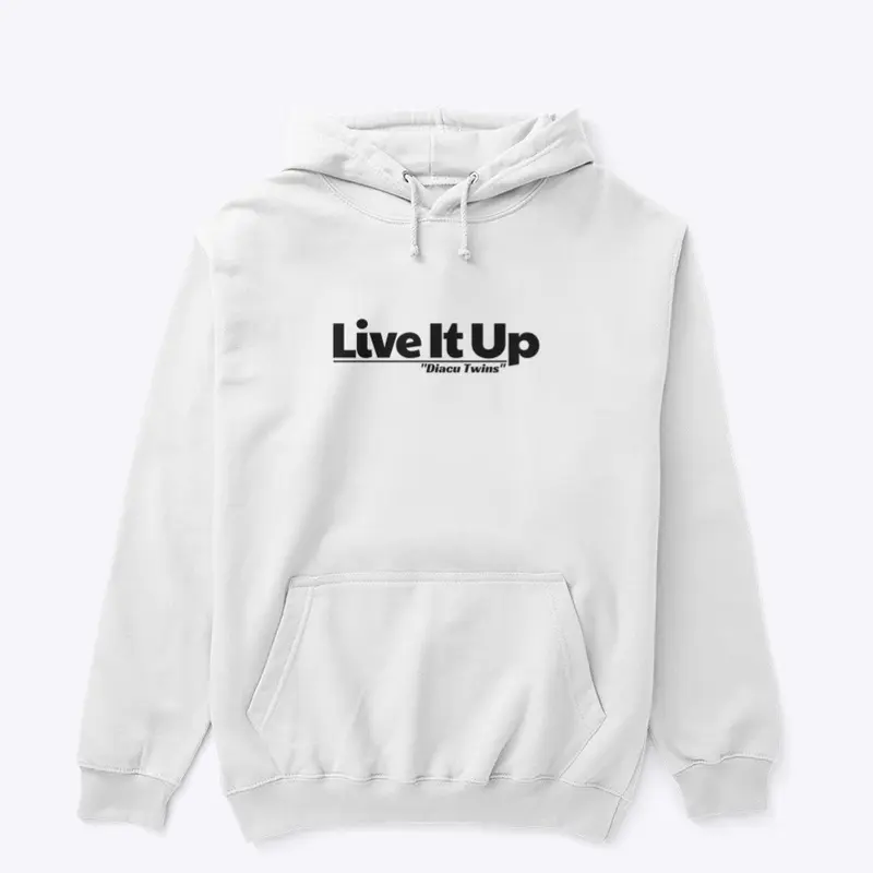 "Live It Up" Hoodie